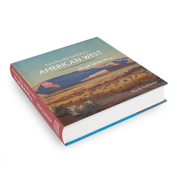 Maynard Dixon's American West: Along the Distant Mesa by Mark Sublette - Image 2 of 4