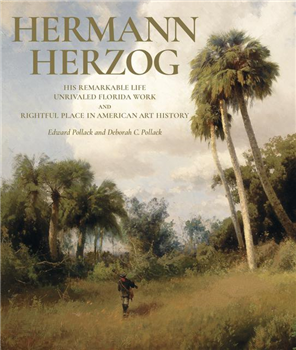 Hermann Herzog: His Remarkable Life, Unrivaled Florida Work, and Rightful Place in American Art History - Image 1 of 2