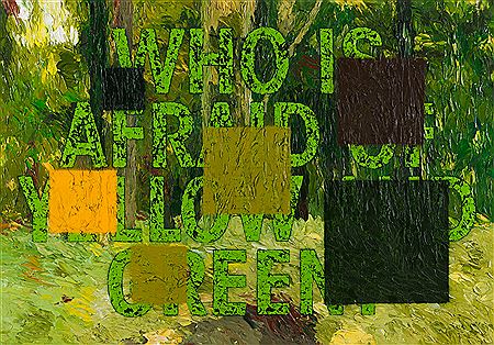 “Who is afraid of yellow and green?” (#310)