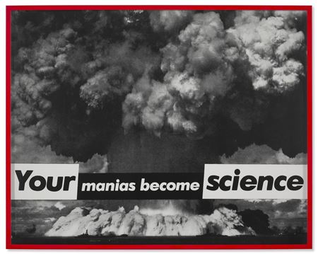 Untitled (Your Manias Become Science)