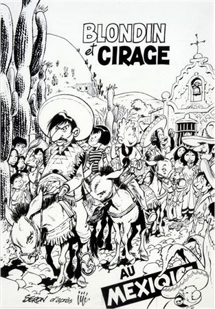 Blondin and Cirage cover in Mexico, homage to the 1952 Jijé cover. by Pierre Seron - Auction record, sale price, and art valuation. Compare with similar artists and explore comparable artworks.