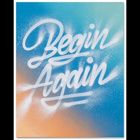 Begin Again (by It's A Living)