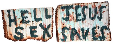 "Hell Sex" and "Jesus Saves" (pair of metal signs)