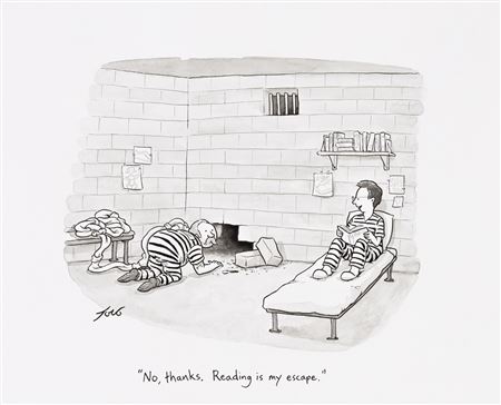 "No thanks, reading is my escape."
