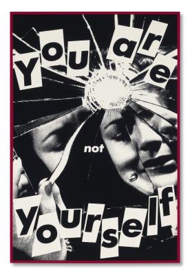 Untitled (You Are Not Yourself)