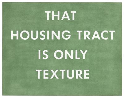 That Housing Tract Is Only Texture