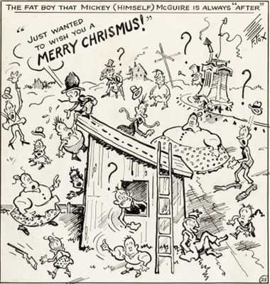 Fontaine Fox Toonerville Folks Christmas-Themed Daily Comic Strip Original Art dated 12-25 (Bell Syndicate, year unknown)