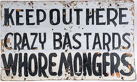 Keep Out Here Crazy Bastards Whoremongers by Royal (Prophet) Robertson - Auction record, sale price, and art valuation. Compare with similar artists and explore comparable artworks.