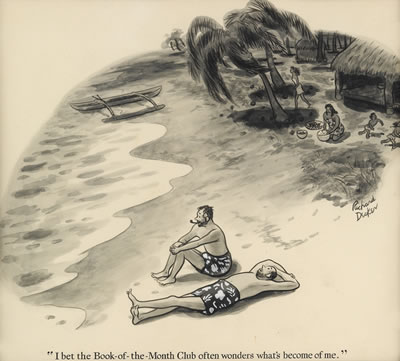 "I bet the Book-of-the-Month Club often wonders what's become of me."