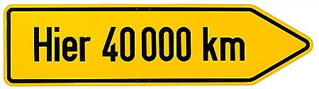 "Hier 40.000 km"