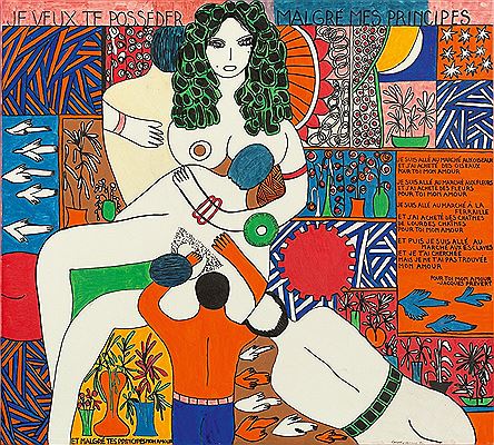 "JE VEUX TE POSSÉDER MALGRÉ MES PRINCIPES" by Dorothy Iannone - Auction record, sale price, and art valuation. Compare with similar artists and explore comparable artworks.