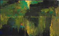 "Les palettes de Delacroix"