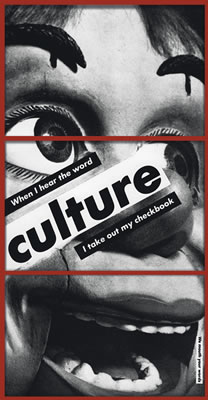Untitled (When I hear the word culture I take out my checkbook)
