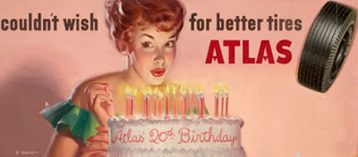 Couldn't Wish For Better Times, Atlas Tire advertisement