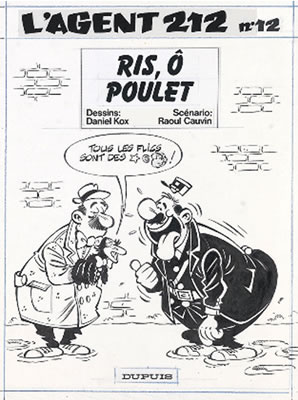 L'Agent 212 - Ris, ô poulet by Daniel Kox - Auction record, sale price, and art valuation. Compare with similar artists and explore comparable artworks.
