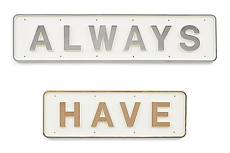 TO ALWAYS HAVE