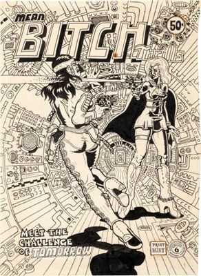 Spain Rodriguez Mean Bitch Thrills Cover Original Art