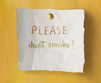 PLEASE DON'T SMOKE!